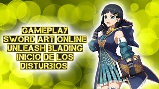 Gameplay Sword art Online Unleash Blading Inicio de los Disturbios.