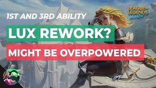 LUX ABILITIES REWORK  Her first ability might be OP 