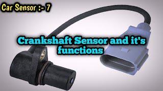 Crankshaft Sensor and its functions