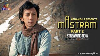 Mastram  Part - 02  Streaming Now  Atrangii Presents  Exclusively On Atrangii App