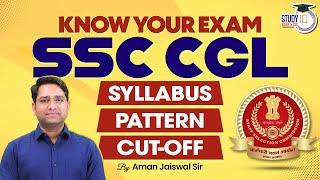 SSC CGL 2024  SSC CGL Full Information Posts Syllabus Exam Pattern Cut-Off  By Aman Sir