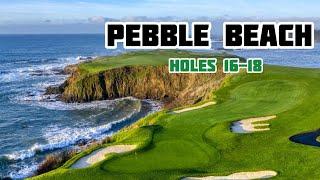 Pebble Beach Holes 16-18  Let’s Talk Golf Showdown