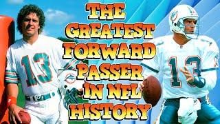 Dan Marino  The Greatest Forward Passer in NFL History