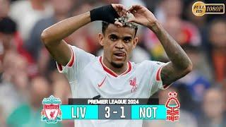 Liverpool vs Nottingham forest 3 - 1 •  Luis diaz Brace Goals • Highlights & Goals 2024 HD