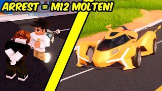 IF YOU ARREST ME YOU WIN M12 MOLTEN  Roblox Jailbreak