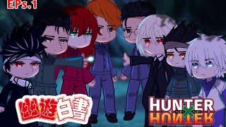 if Yuyu hakusho is in Hunter x Hunter  Gacha club  Neon  Eps. 1  1?? 