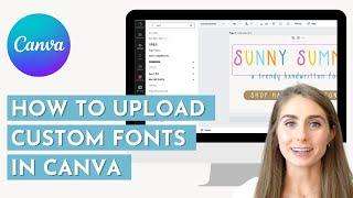 HOW TO UPLOAD CUSTOM FONTS TO CANVA 2 ways  How to Upload Free Fonts to Canva