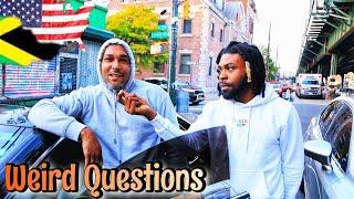 Weird Questions In New York  Bronx