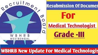 Wbhrb  Update  - WbHrb Medical Technologist Recruitment Notice   MT Documents Resubmission