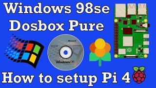 Windows 98SE setup Raspberry Pi 4 Dosbox Pure. Lakka Retroarch.