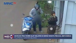 Modus Beli Bensin Eceran Pria di Palembang Pamerkan Kemaluan #LintasiNewsMalam 2501
