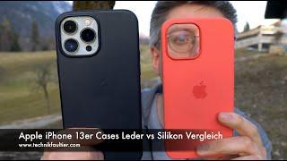 Apple iPhone 13 Case Vergleich Leder vs Silikon