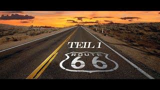 ►Route 66  1. Auf der Hauptstrasse Amerikas HD Deutsch