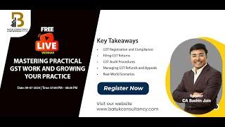 Free Live Webinar Mastering Practical GST Work and Growing Your Practice