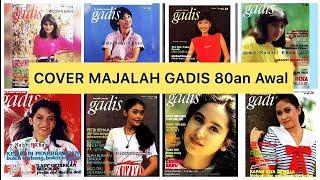 MAJALAH GADIS AWAL TH 80an PART4  COVER MAJALAH #tigadimensi #covermajalah #majalahgadis #fyp