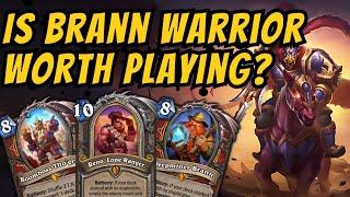 BRANN WARRIOR IS STILL THE BEST WARRIOR DECK