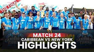 Full Highlights  Caribbean Tigers vs New York Strikers  M 24  Final  MAX60 Caribbean League 2024