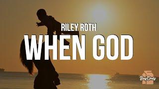 Riley Roth - When God Made You My Mother Lyrics I dont ever seem to tell you enough