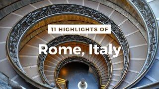 11 Highlights of Rome Italy