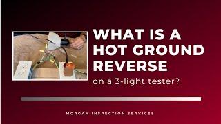 What is a Hot Ground Reverse?