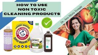 How To Use Non Toxic Cleaning Products