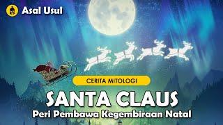 Santa Claus Peri pembawa kegembiraan malam natal  Cerita Mitologi Universe  Mitologer