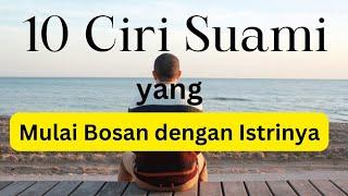 10 Ciri-Ciri Suami yang Mulai Bosan dengan Istrinya