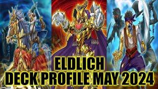 ELDLICH DECK PROFILE MAY 2024 YUGIOH