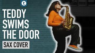 Teddy Swims - The Door  Saxophone Cover  Alexandra Ilieva  Thomann