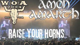 Amon Amarth in Wacken 2024  - Raise Your Horns