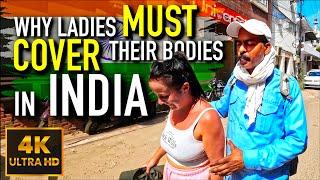 FEMALE TOURISTS WHY YOU MUST COVER UP WHILE TRAVELLING IN INDIA 