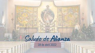 Schoenstatt Argentina - Saludo de Alianza abril 2022