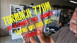 DIY ATC Tormach 770M EP3 Tapping and making Tool Fork Disk