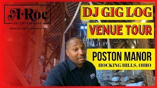 DJ Gig Log at Poston Manor in Hocking Hills Ohio  A-roc Entertainment