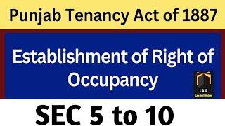 Right of Occupancy I Sec 5 to 10 I Punjab Tenancy Act 1887