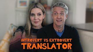Introvert vs Extrovert Translator