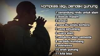 Kompilasi lagu pendaki gunung yang enak didengar