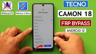 Tecno Camon 18 Android 12 Frp BypassUnlock Without PC  Without XShare Transfer Method 2024