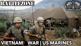 BATTLEZONE Vietnam  War Documentary  US Marines  S1E1