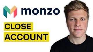 How To Cancel Monzo Account 2024