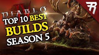 Top 10 Best Builds for Diablo 4 Season 5 All Classes Tier List Update