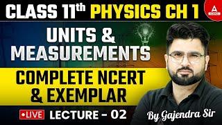 Units and Measurements Class 11th Physics Chapter 1  Complete NCERT and Exemplar Part 02