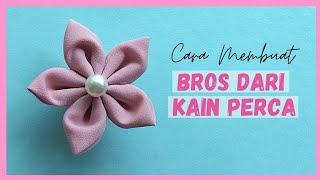 Cara membuat bros cantik dari kain perca