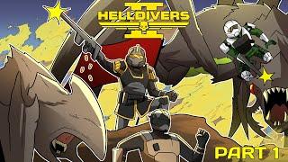 The HellDivers 2 Experience #1