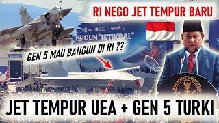 JET TEMPUR BARU LAGI  INDONESIA NEGO JET TEMPUR UEA & KEMBANGKAN JET TEMPUR GEN 5 DENGAN TURKI