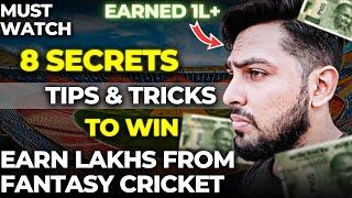 8 Secrets To Win On Fantasy Cricket  How To Earn Lakhs From Fantasy Cricket  How to Win on Dream11