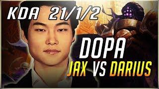 Dopa 21 KILLS  Jax vs Darius  Patch 7.18 League Of Legends Full Gameplay