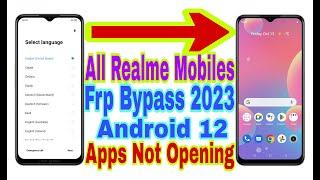 All Realme Android 12 Frp BypassApps Not Open  New Trick 2023  Reset Frp LockNo Pc 100% Working