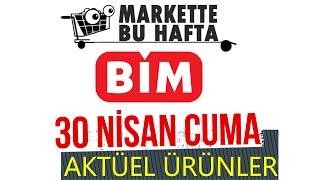 Bim 30 Nisan 2021 Kataloğu  -  Bim Aktüel  - Bim Market Bu Hafta Kataloğu