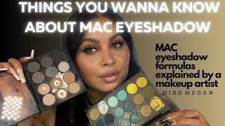 THINGS ABOUT MAC EYESHADOWS I WISH YOU KNEW